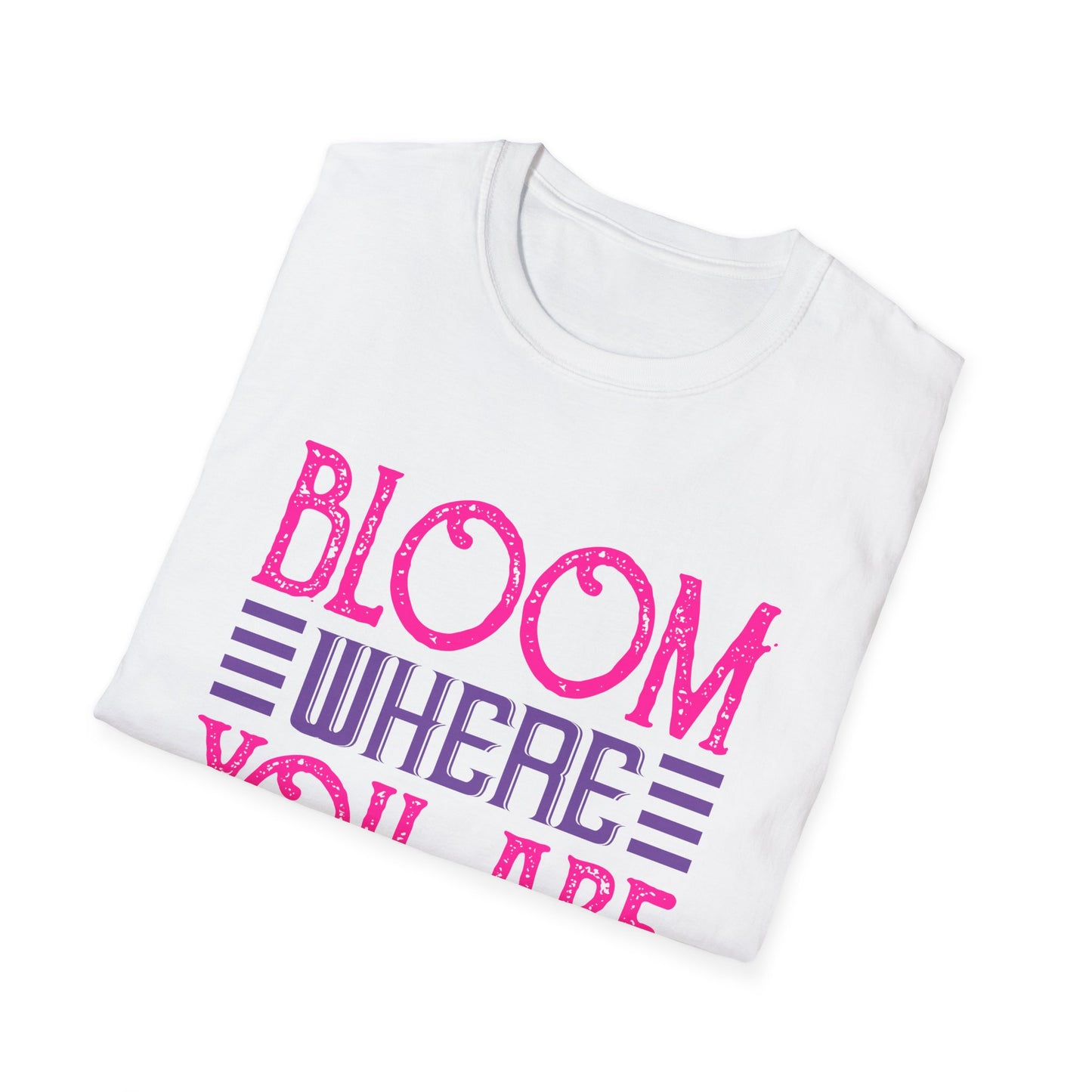 Inspirational Unisex Softstyle T-Shirt - Bloom Where You Are Planted