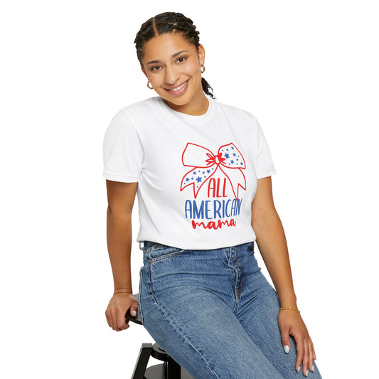 All American Mama T-Shirt - Patriotic Garment-Dyed Tee