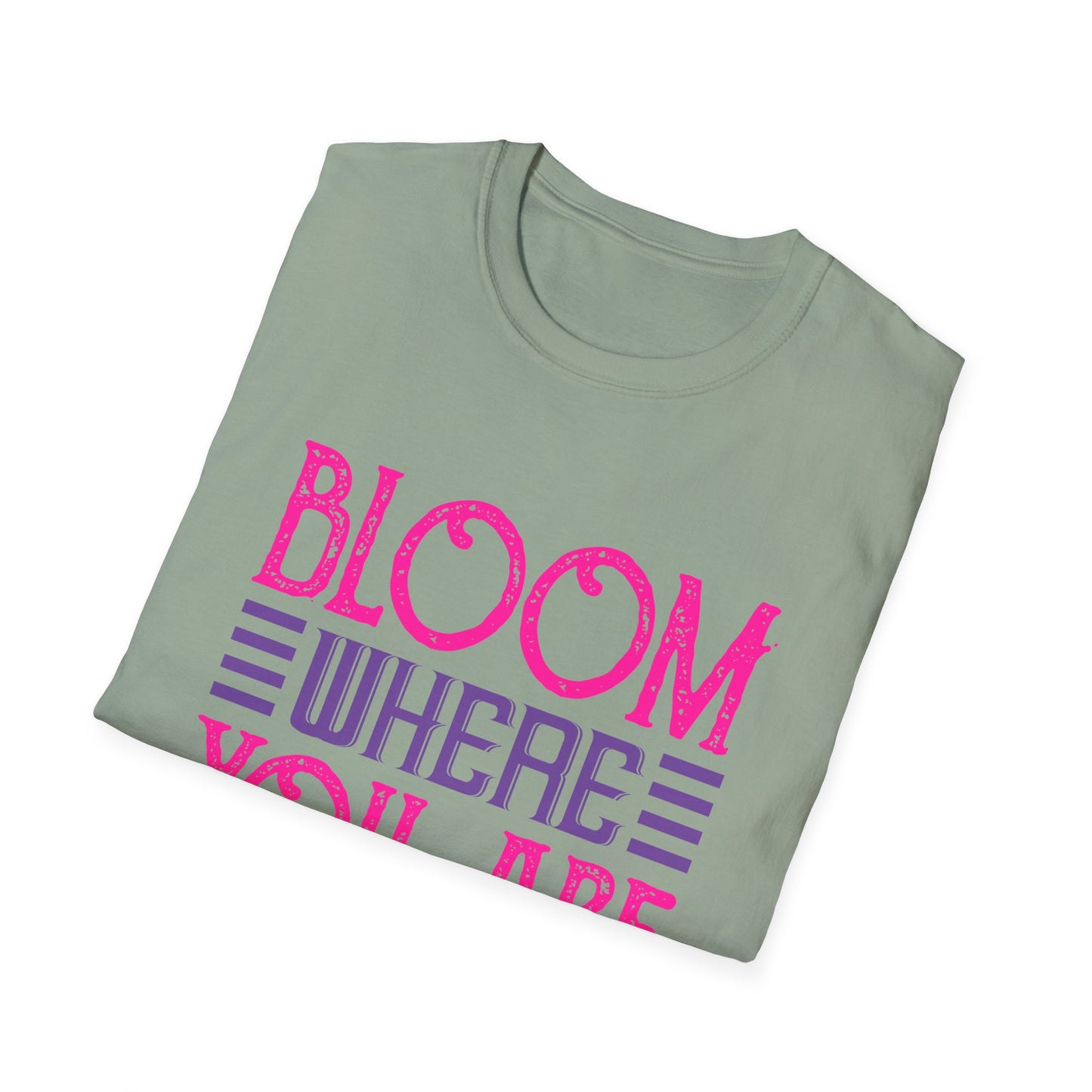 Inspirational Unisex Softstyle T-Shirt - Bloom Where You Are Planted