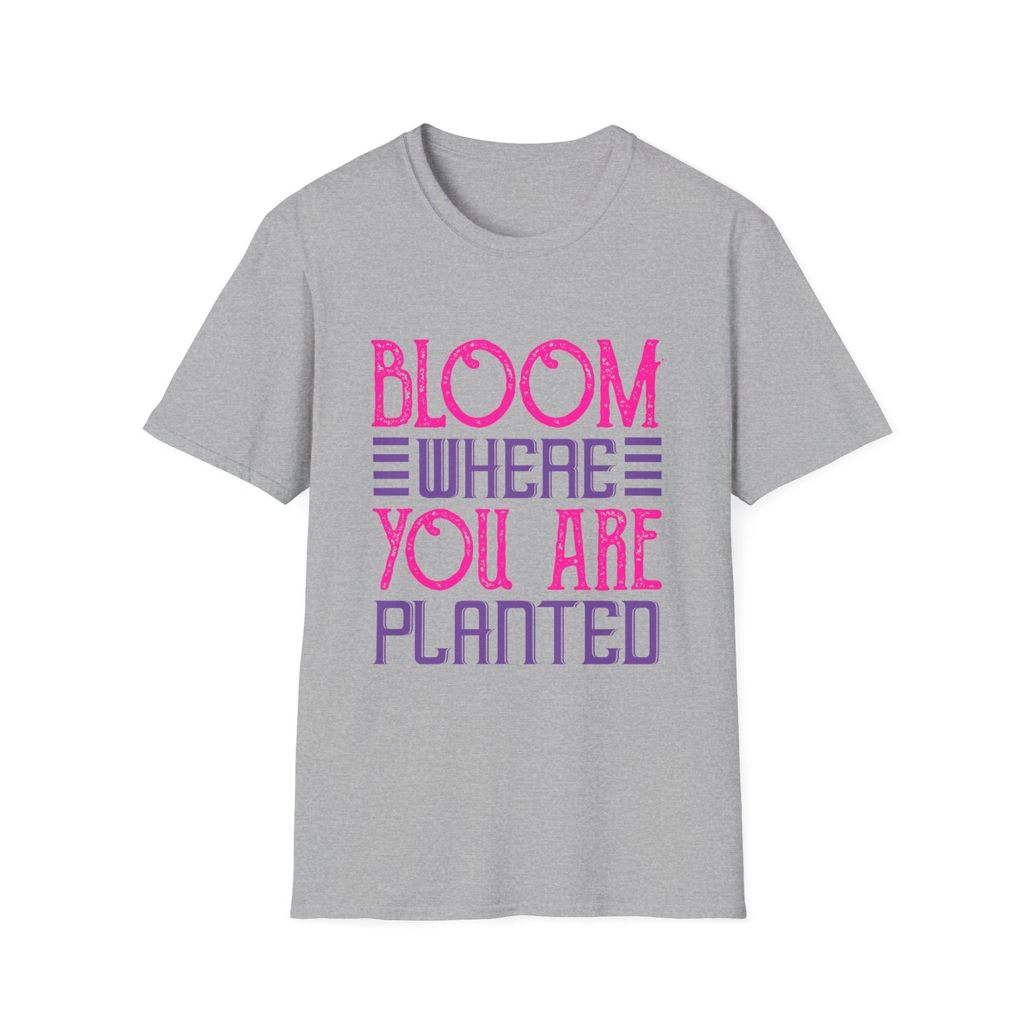 Inspirational Unisex Softstyle T-Shirt - Bloom Where You Are Planted