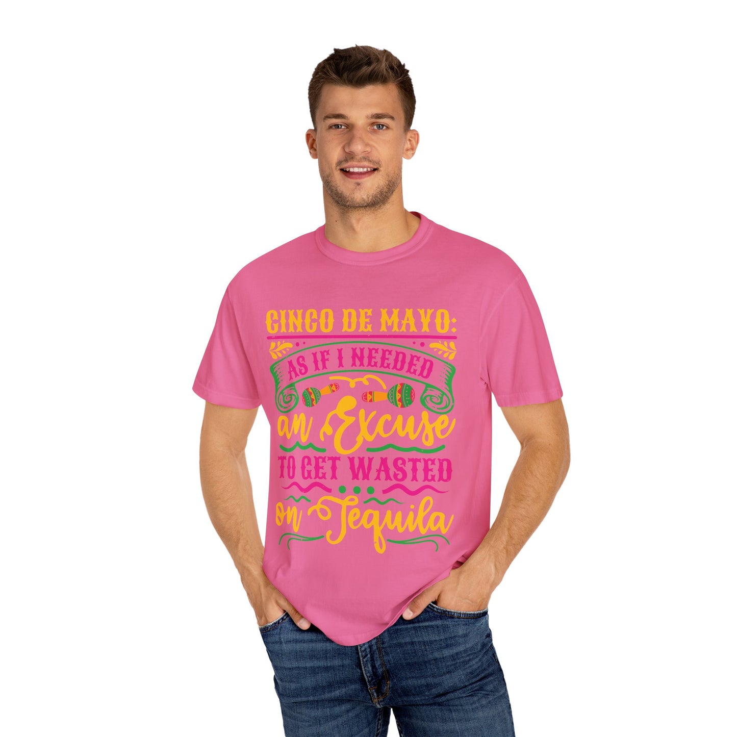 Cinco de Mayo Unisex T-Shirt - Fun Tequila Quote