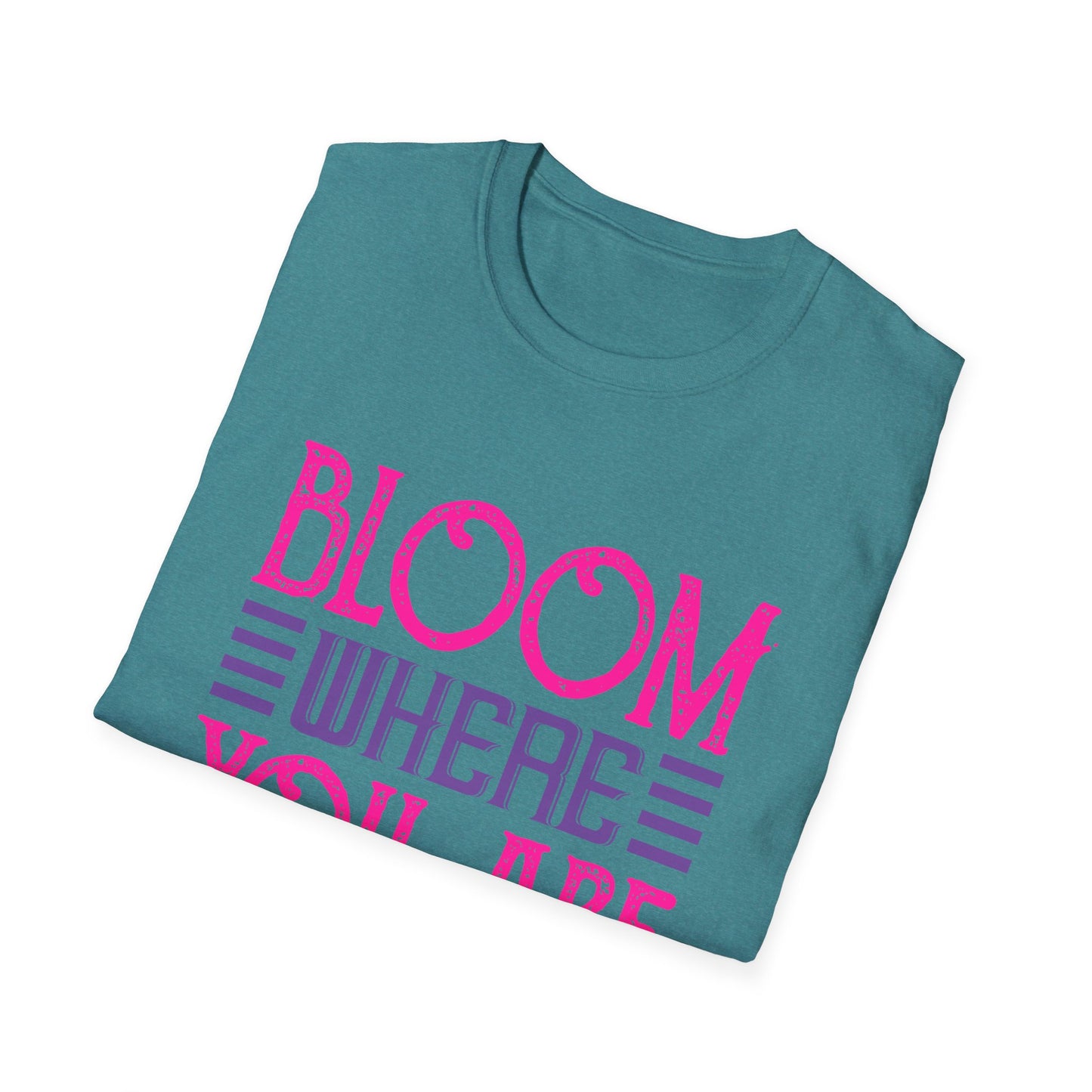 Inspirational Unisex Softstyle T-Shirt - Bloom Where You Are Planted