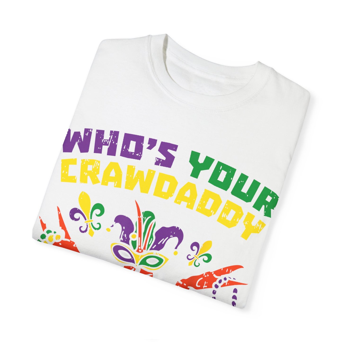 Mardi Gras Unisex T-Shirt - 'Who's Your Crawdaddy?' Design