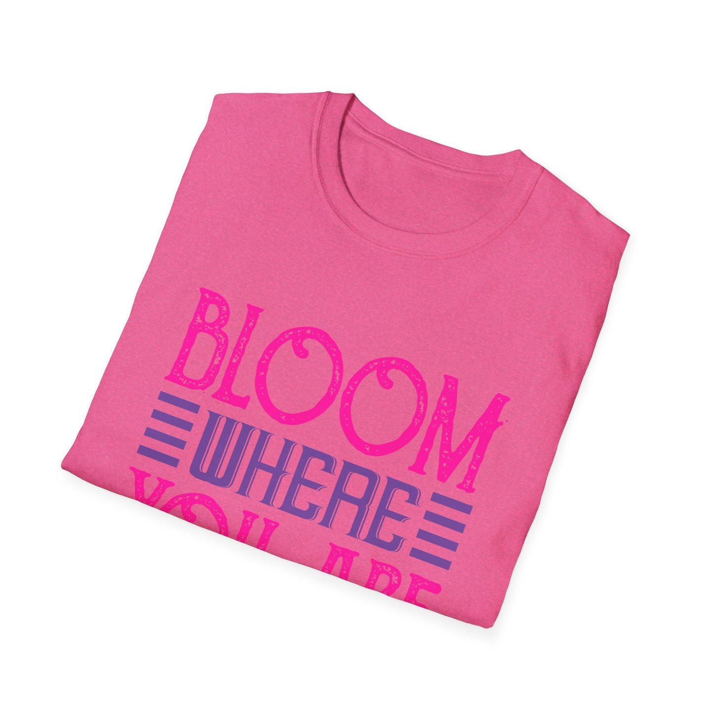 Inspirational Unisex Softstyle T-Shirt - Bloom Where You Are Planted