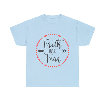 Faith Over Fear T-Shirt