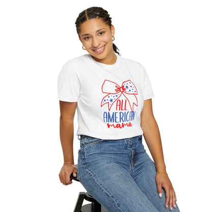 All American Mama T-Shirt - Patriotic Garment-Dyed Tee