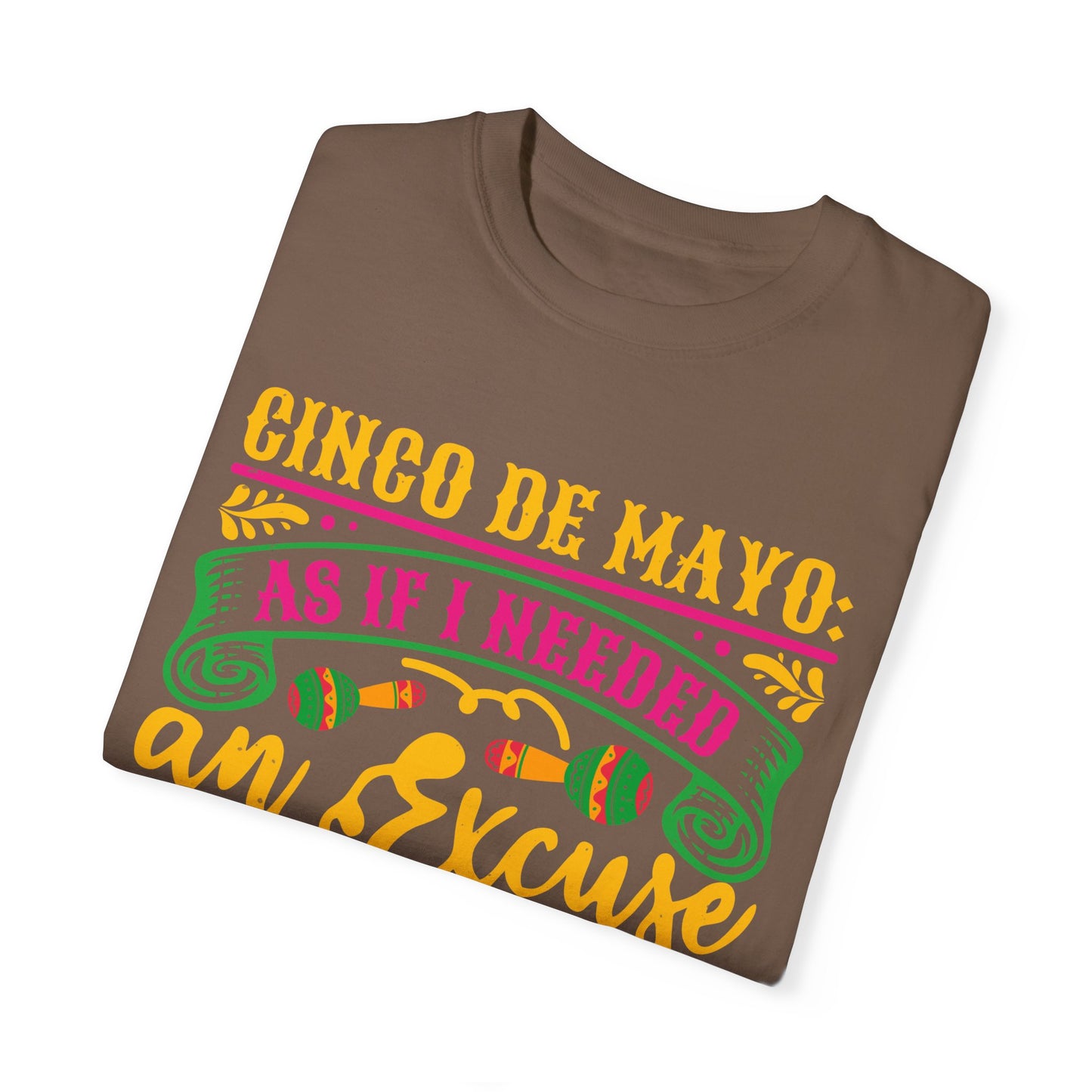 Cinco de Mayo Unisex T-Shirt - Fun Tequila Quote