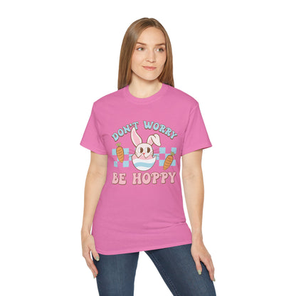 Dont Worry Be Hoppy Unisex T-Shirt
