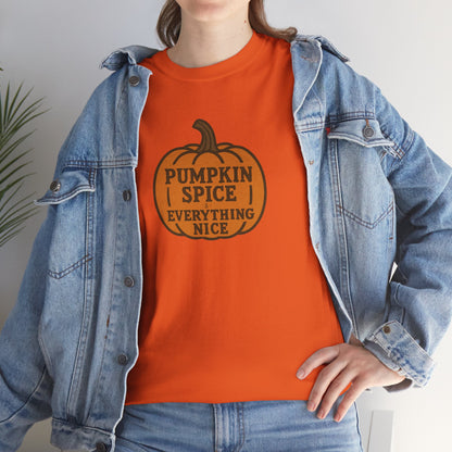 Pumpkin Spice Tee — "Pumpkin Spice Everything Nice" Fall Graphic T-Shirt