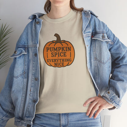 Pumpkin Spice Tee — "Pumpkin Spice Everything Nice" Fall Graphic T-Shirt