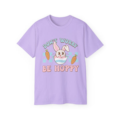 Dont Worry Be Hoppy Unisex T-Shirt
