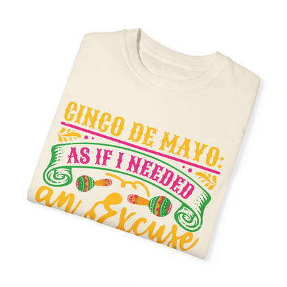 Cinco de Mayo Unisex T-Shirt - Fun Tequila Quote