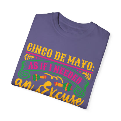 Cinco de Mayo Unisex T-Shirt - Fun Tequila Quote