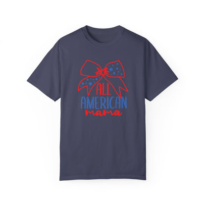 All American Mama T-Shirt - Patriotic Garment-Dyed Tee