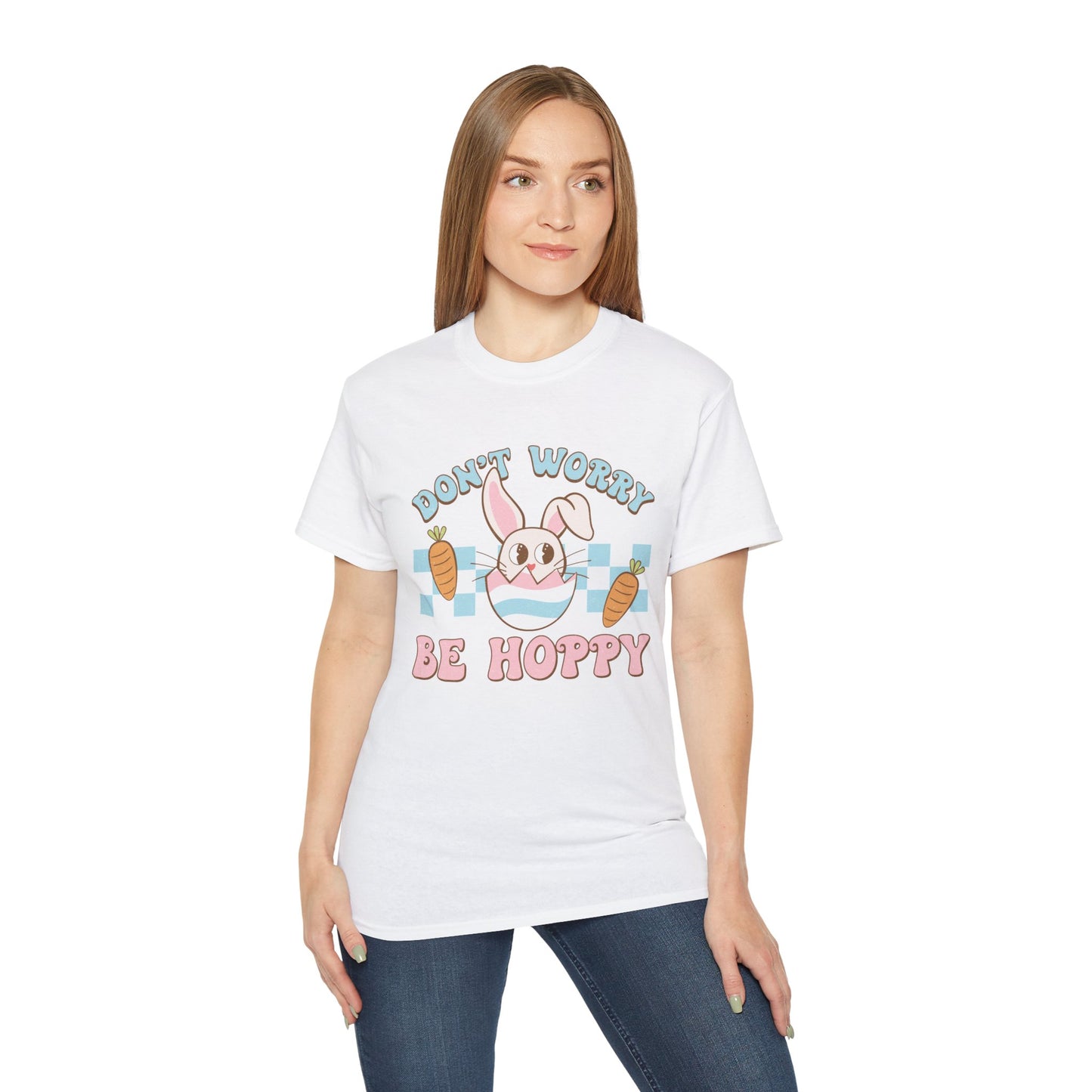 Dont Worry Be Hoppy Unisex T-Shirt