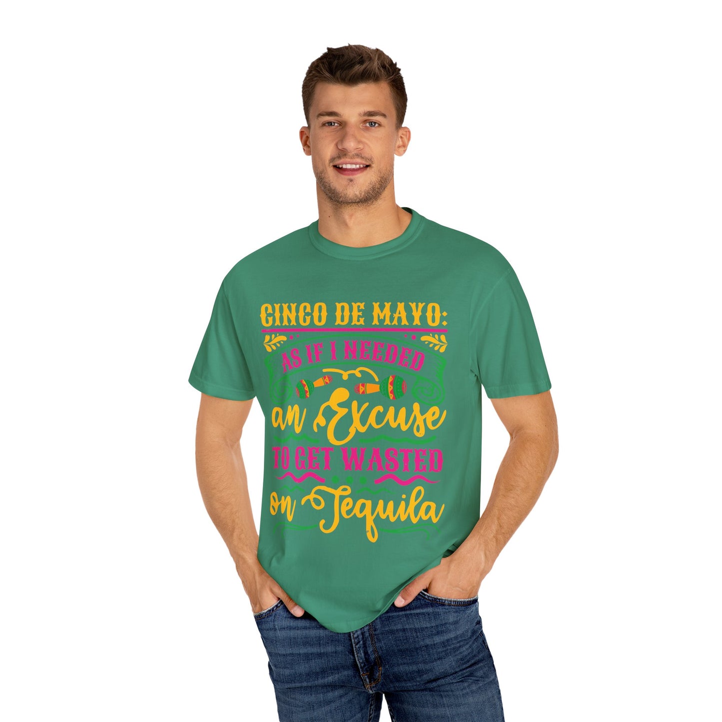 Cinco de Mayo Unisex T-Shirt - Fun Tequila Quote