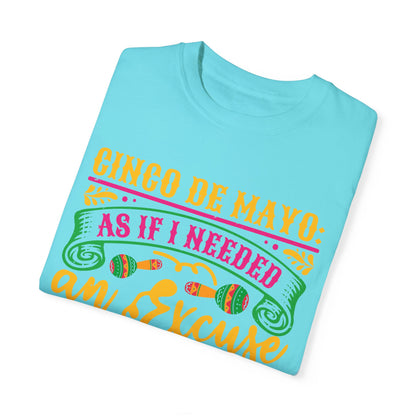 Cinco de Mayo Unisex T-Shirt - Fun Tequila Quote