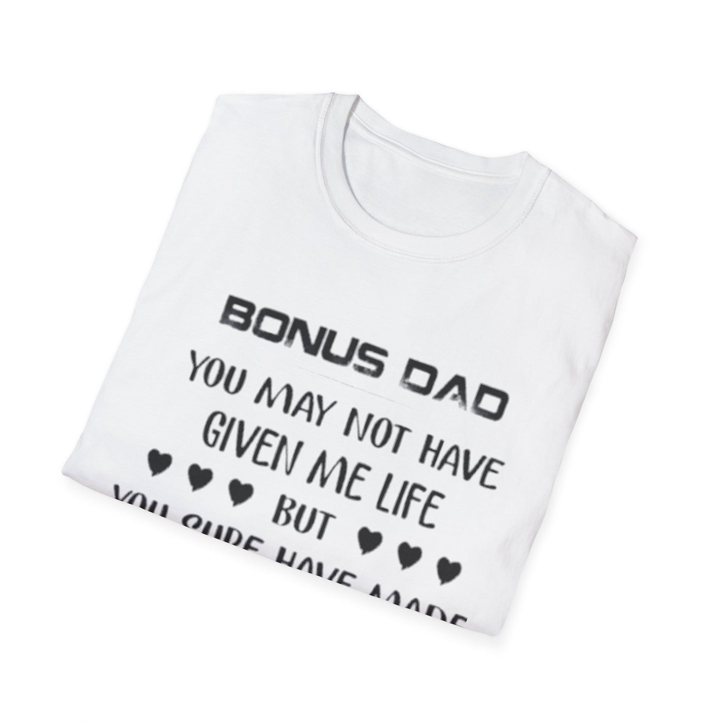 Bonus Dad Appreciation T-Shirt - Heartfelt Gift for Father's Day