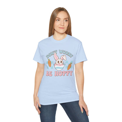 Dont Worry Be Hoppy Unisex T-Shirt