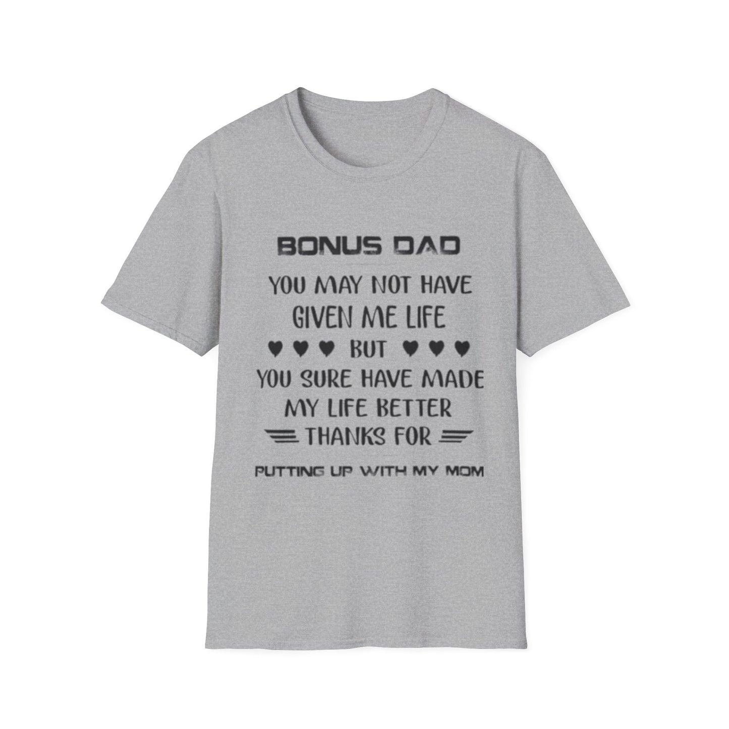 Bonus Dad Appreciation T-Shirt - Heartfelt Gift for Father's Day