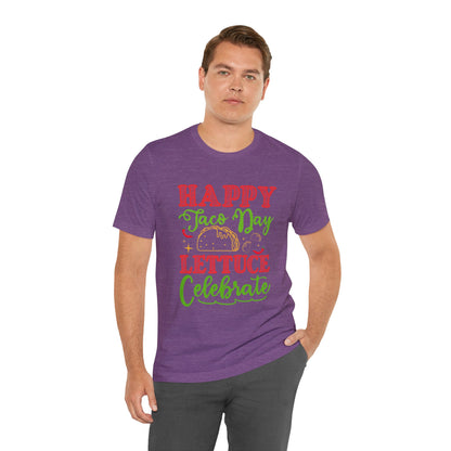 Happy Taco Day Unisex Jersey Tee – Celebrate with Lettuce!