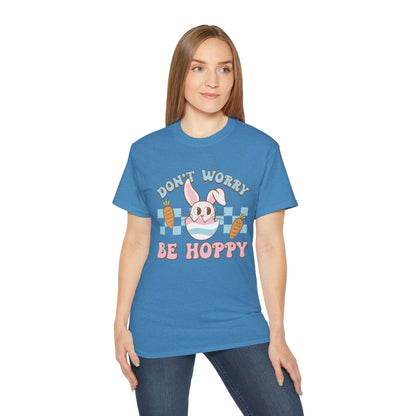 Dont Worry Be Hoppy Unisex T-Shirt