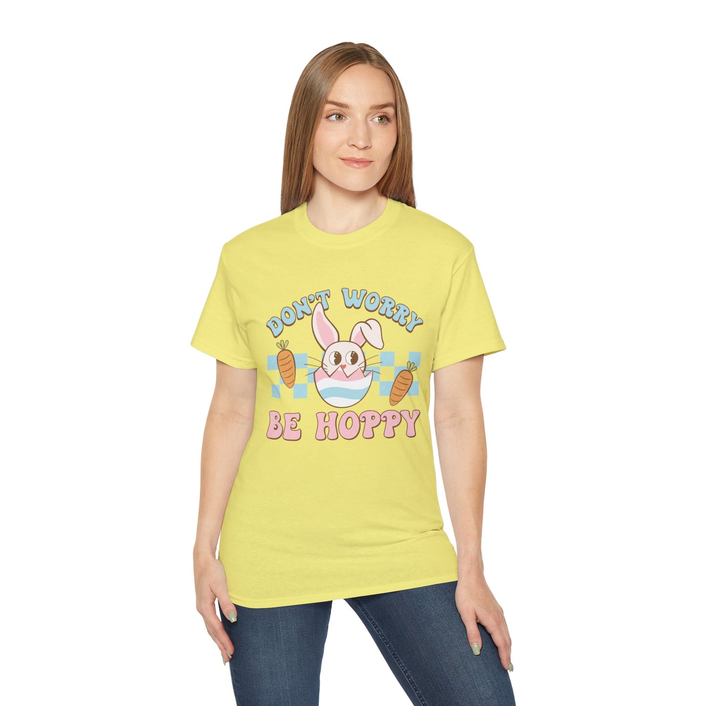 Dont Worry Be Hoppy Unisex T-Shirt