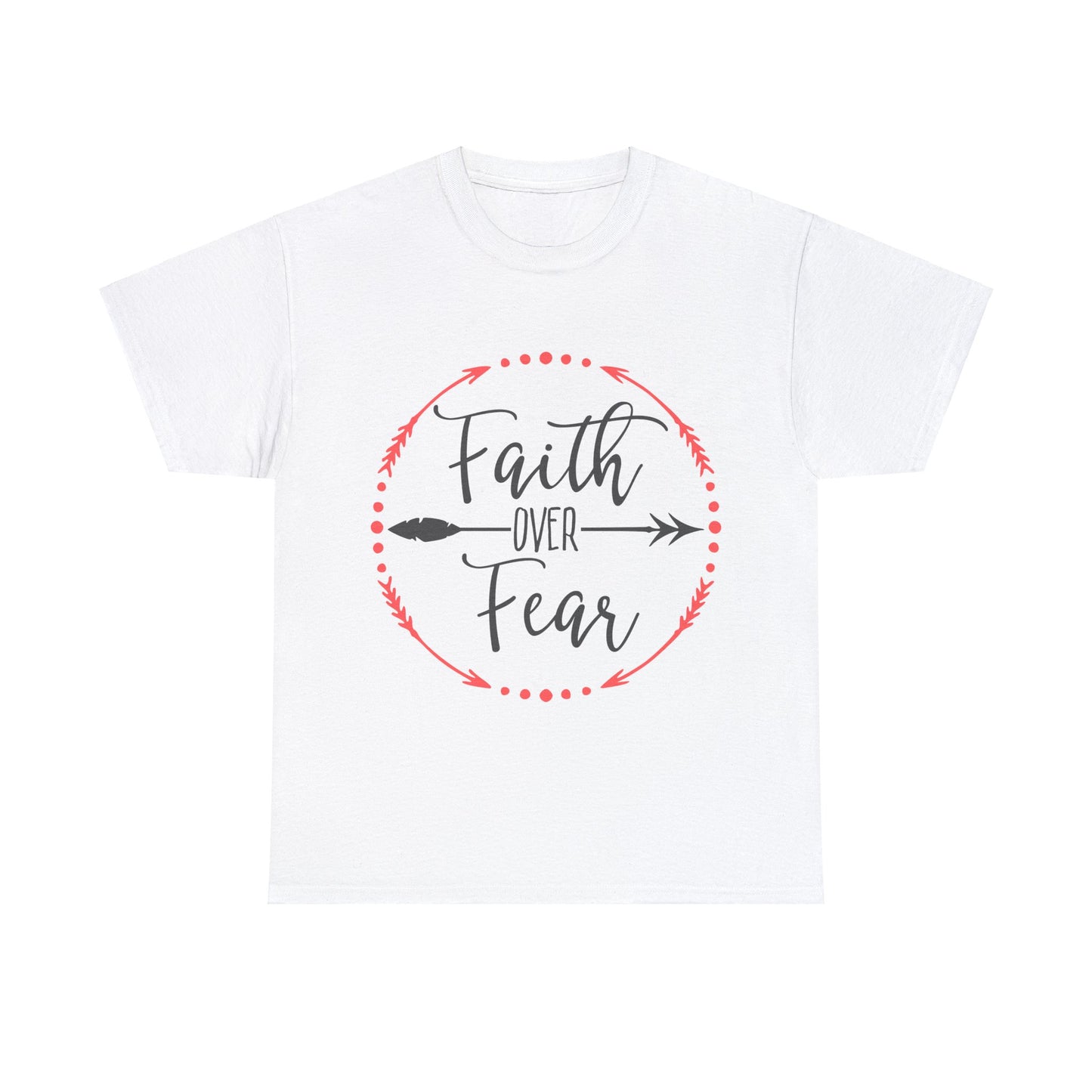 Faith Over Fear T-Shirt