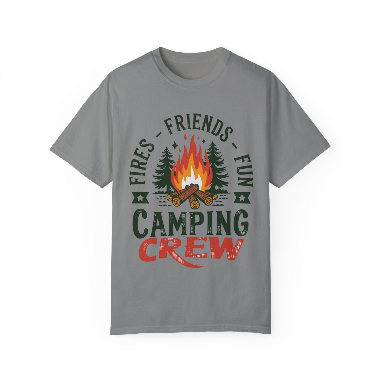 Camping Crew Unisex Garment-Dyed T-Shirt – Fires, Friends, Fun