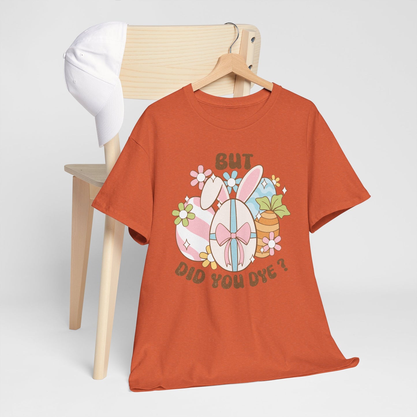 Cute Bunny Graphic Tee - "But Did You Dye?" Fun Unisex Heavy Cotton T-Shirt for Easter and Spring Celebrations