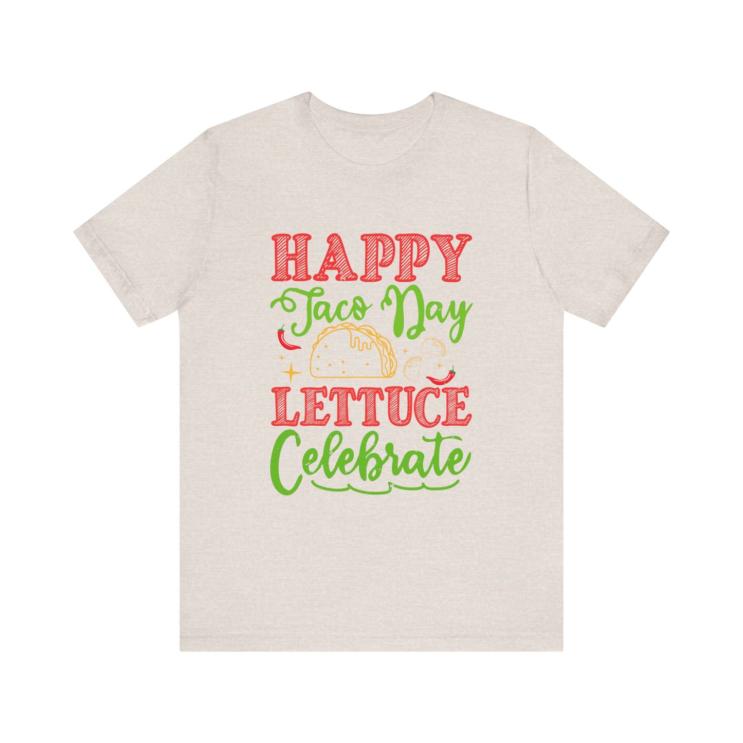 Happy Taco Day Unisex Jersey Tee – Celebrate with Lettuce!