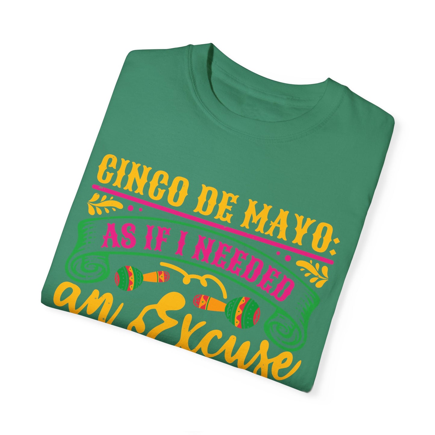 Cinco de Mayo Unisex T-Shirt - Fun Tequila Quote