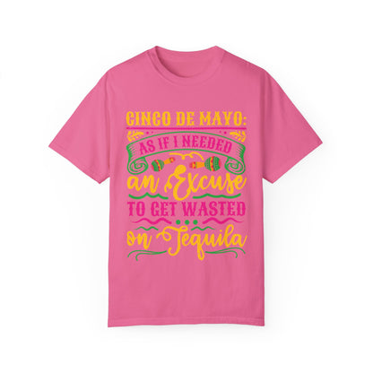 Cinco de Mayo Unisex T-Shirt - Fun Tequila Quote