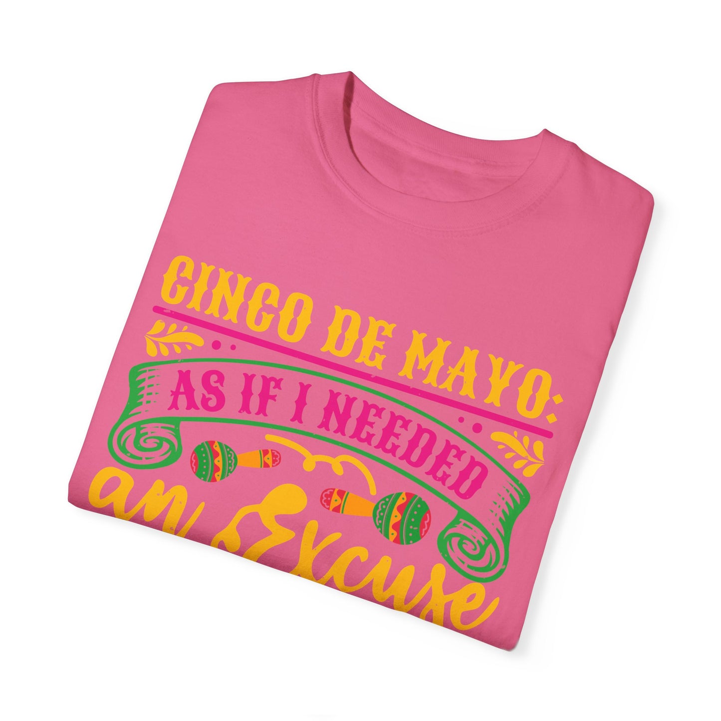 Cinco de Mayo Unisex T-Shirt - Fun Tequila Quote
