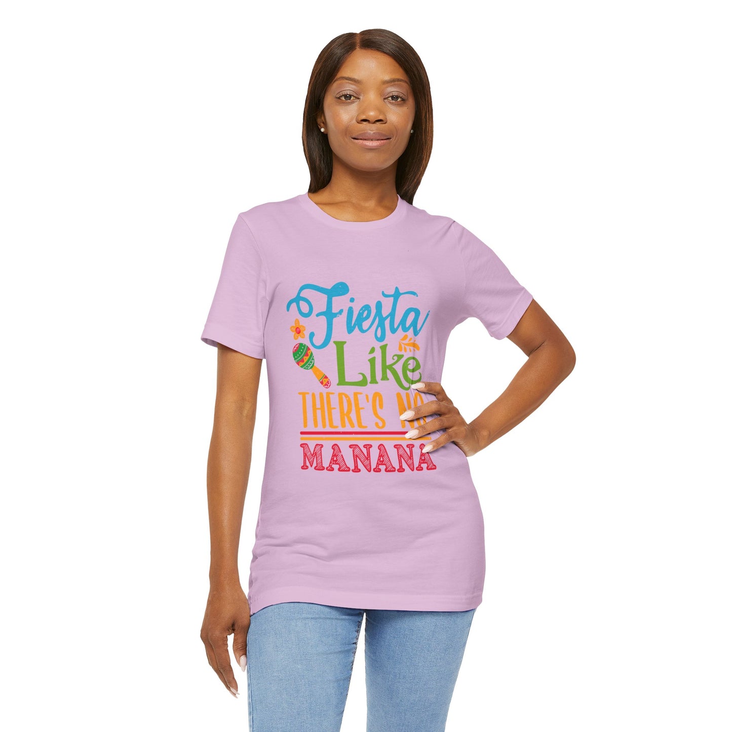 Fiesta Like There's No Mañana Unisex Short Sleeve Tee