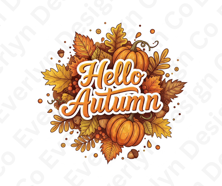 Hello Autumn PNGs | Fall Vibes Digital Art | Pumpkin Leaves Design for Sublimation & Print Cozy Season Clipart