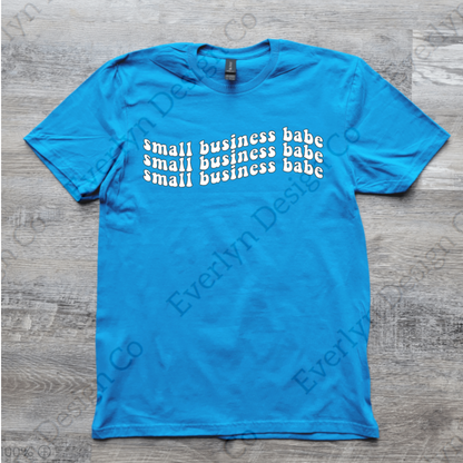 Small Business Babe Women's T-Shirt